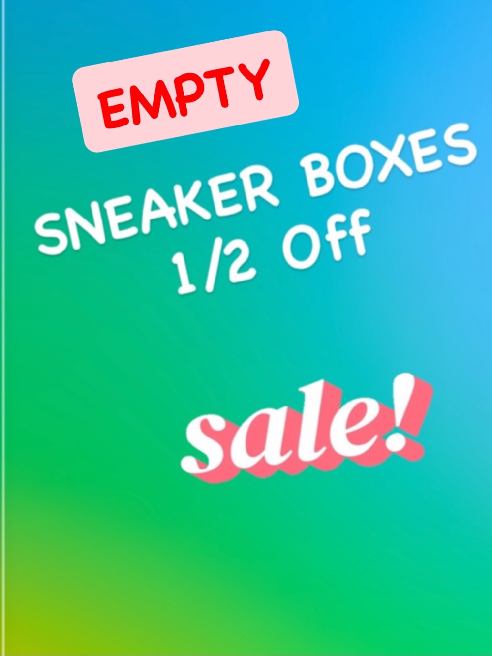 Sneaker Boxes - Sale……1/2 OFF